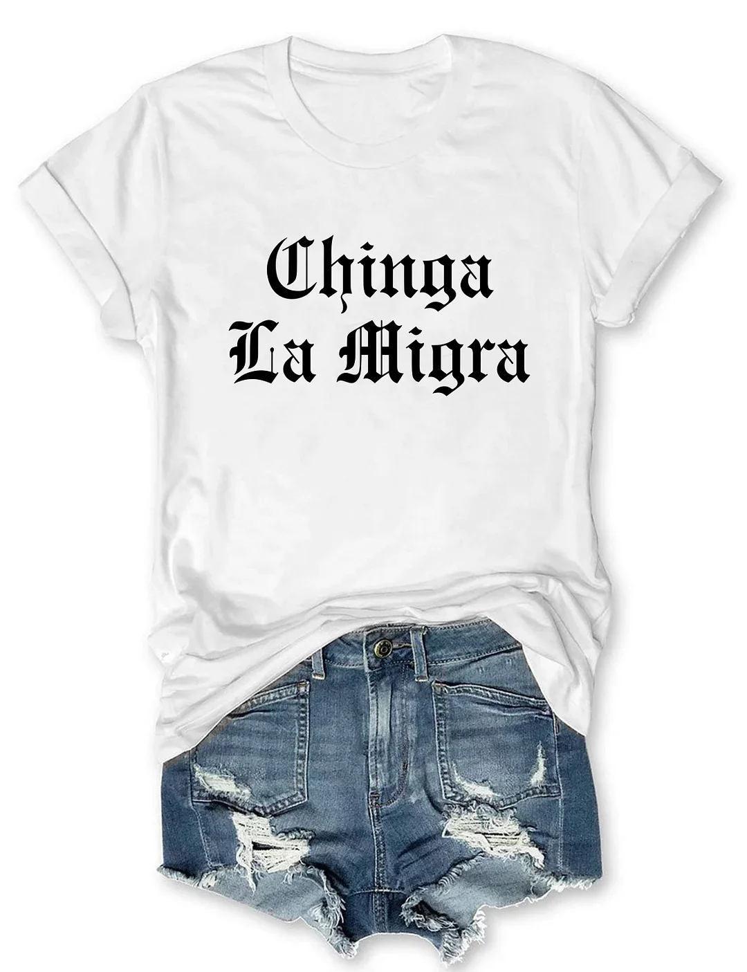 Chinga La Migra T-shirt