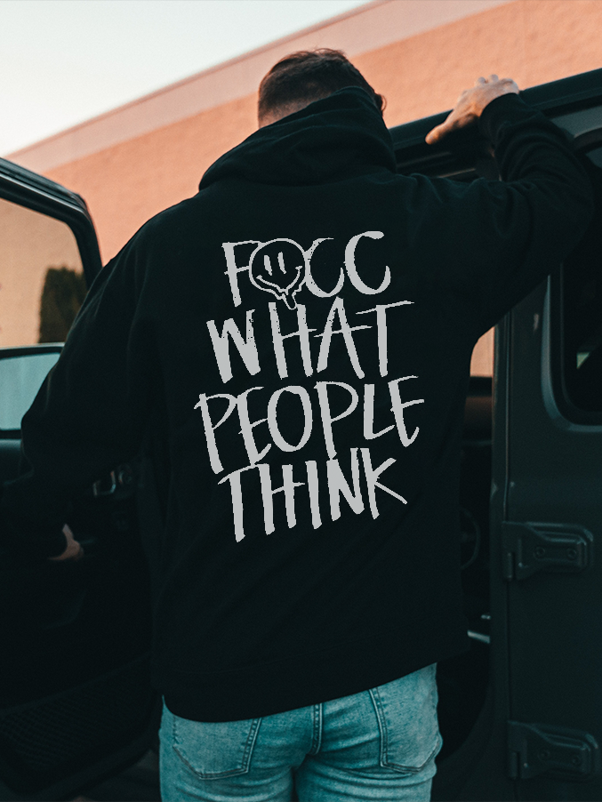 Focc What People Think Hoodie