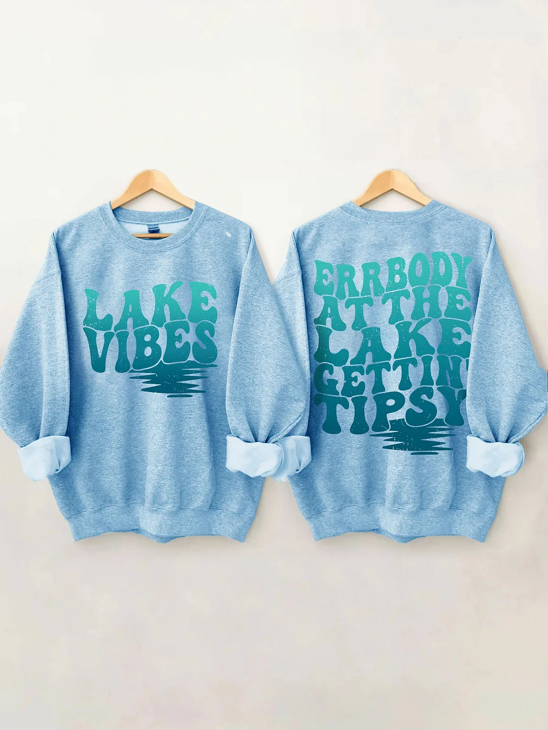 Errbody At The Lake Gettin' Tipsy Sweatshirt