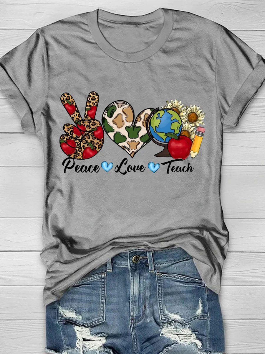 Peace Love Teach Print Short Sleeve T-Shirt