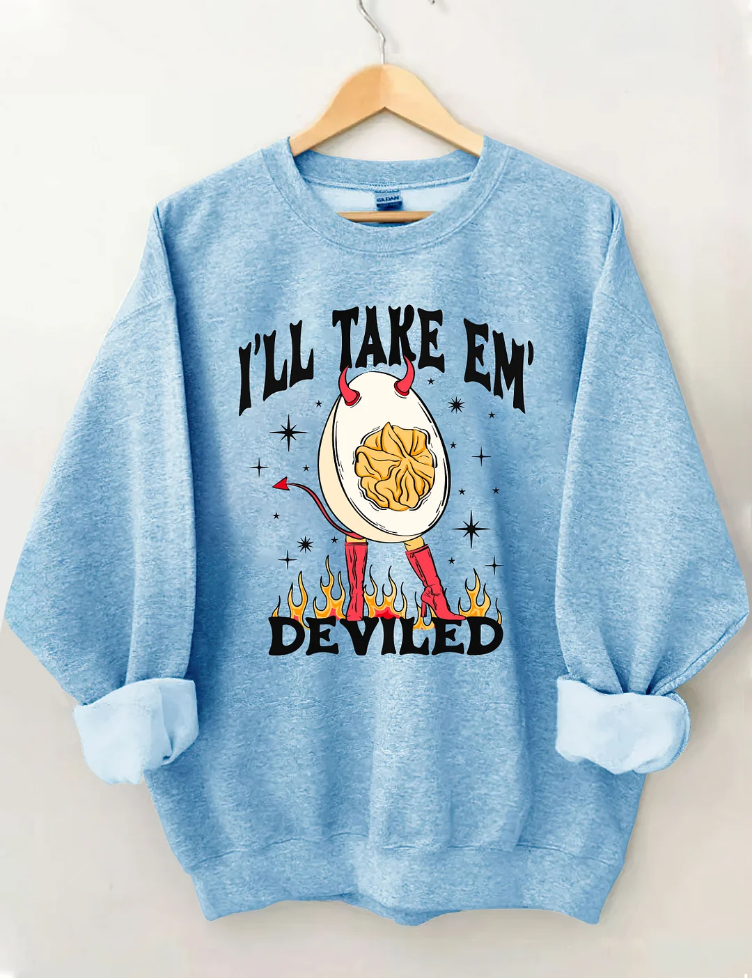 I'll Take 'Em Deviled Sweatshirt