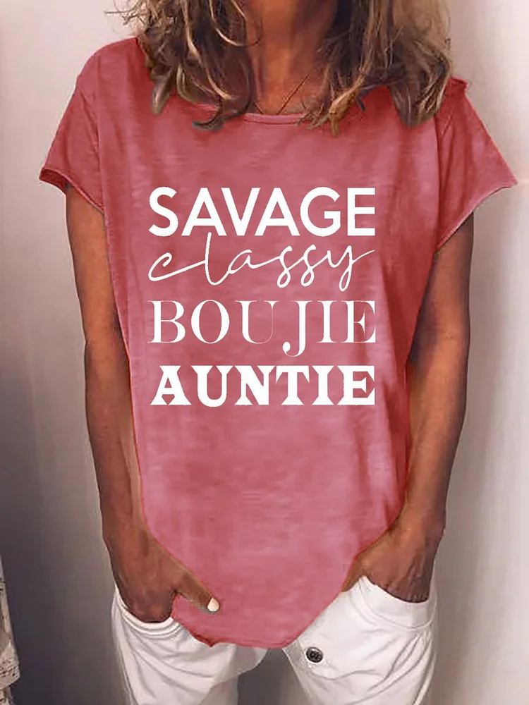 Bestdealfriday Savage Classy Boujie Auntie Tee