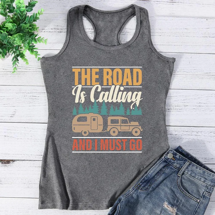The Road Is Calling And I Must Go Vest Top-Annaletters