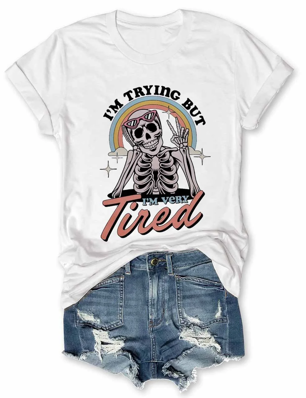 I'm Trying But I'm Very Tired T-Shirt