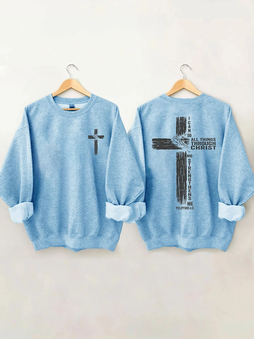 I Can Do All Things Through Christ Sweatshirt