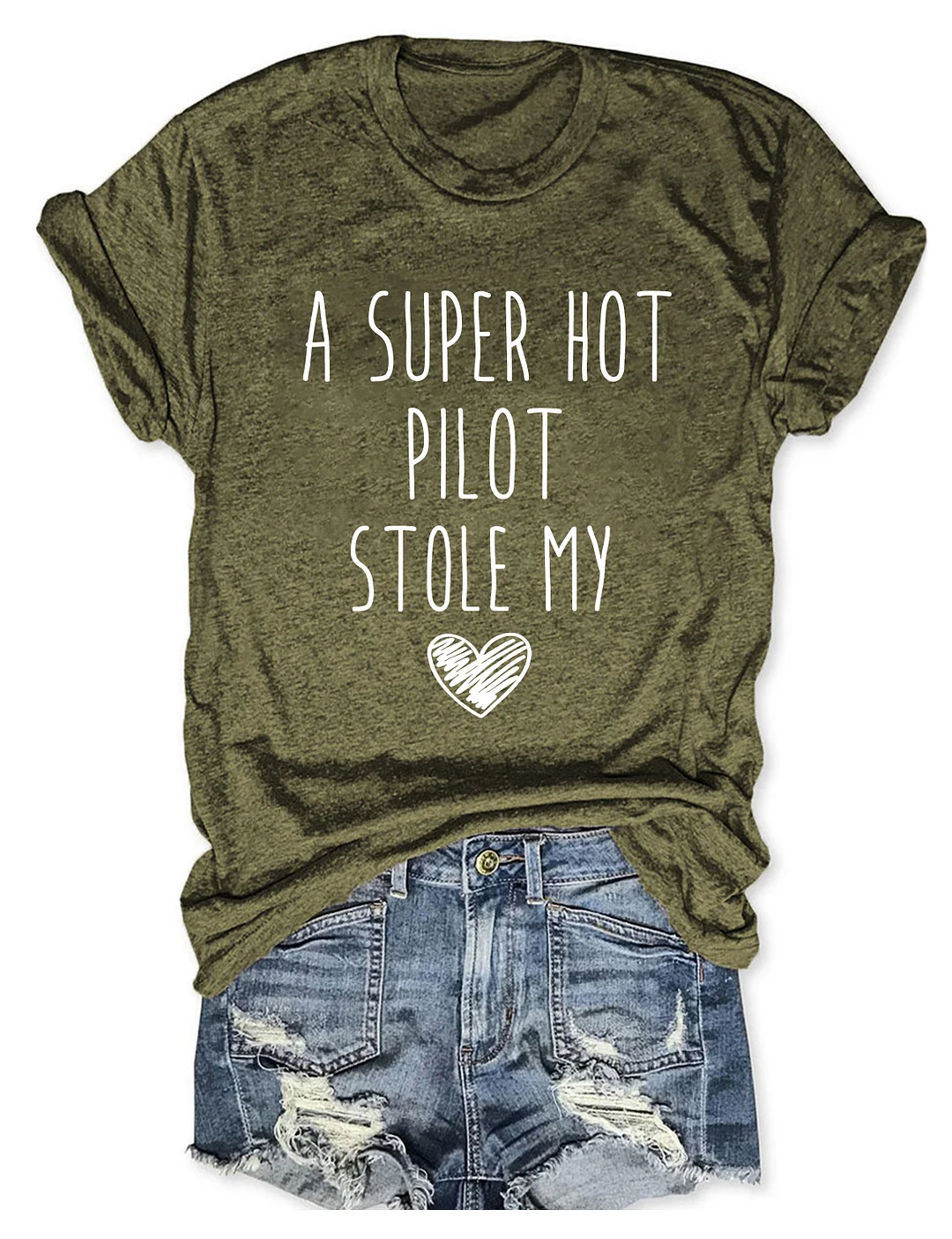 A Super Hot Pilot Stole My Heart T-shirt