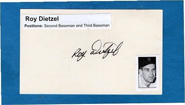 1954 ROY DIETZEL-WASHINGTON SENATORS AUTOGRAPHED 3X5 CARD W/Photo Poster painting-(d.2018)