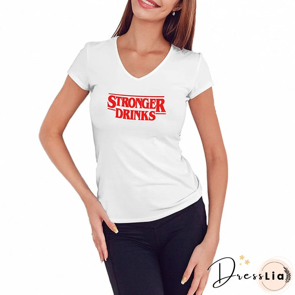 Stronger Drinks Stranger Parody Things Women's V-Neck Shirt