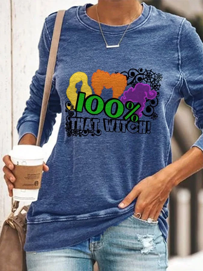 100% That Witch  Print Sweatshirt
