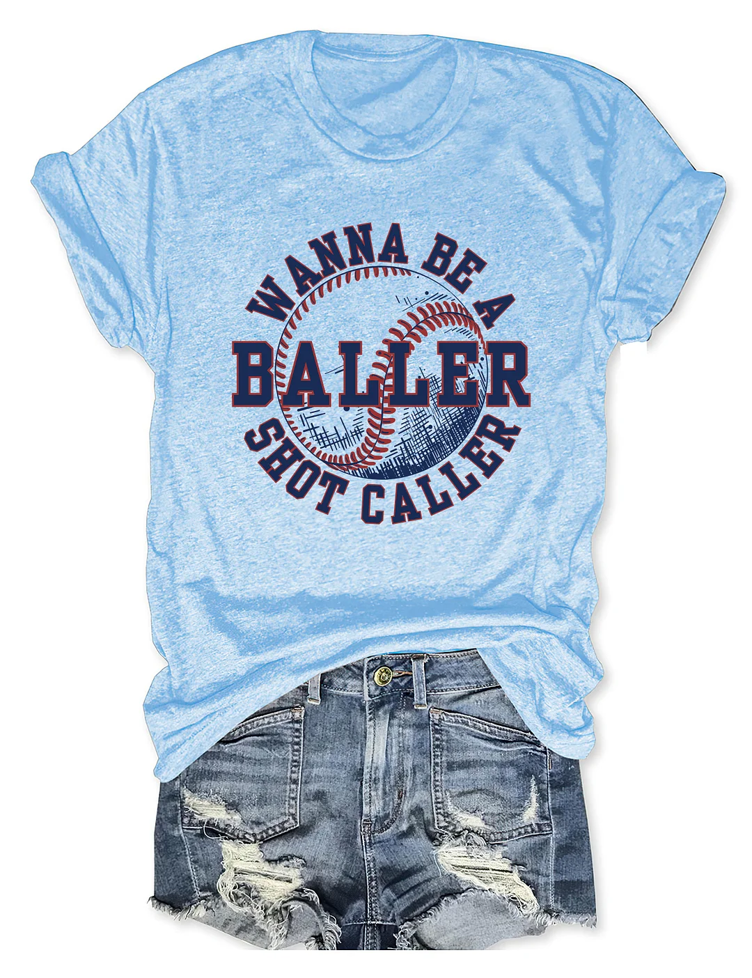 Wanna Be A Baller T-Shirt