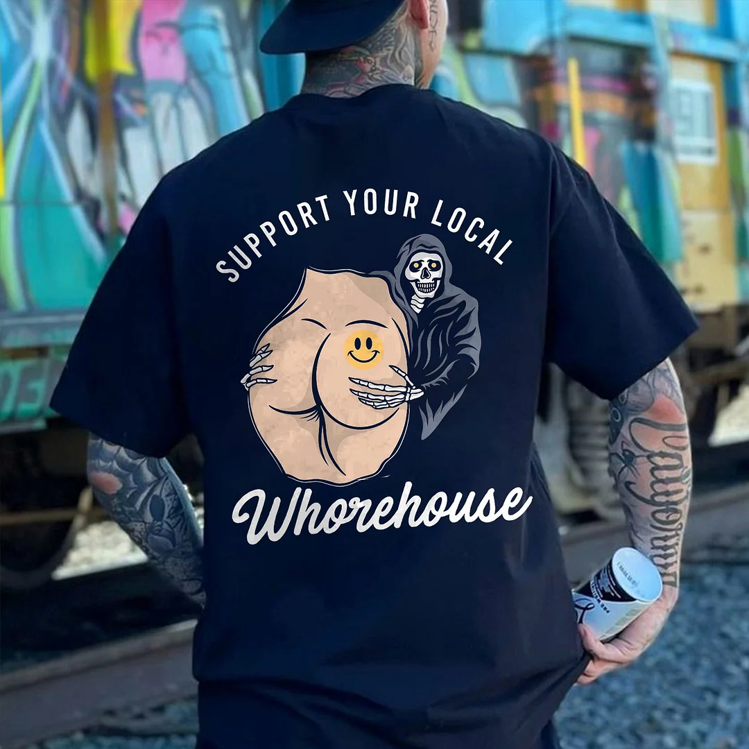 Support Your Local Whorehouse Printed Men's T-shirt -  