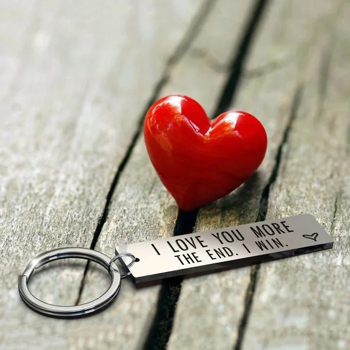 I Love You More The End I Win Funny Keychain for Couple