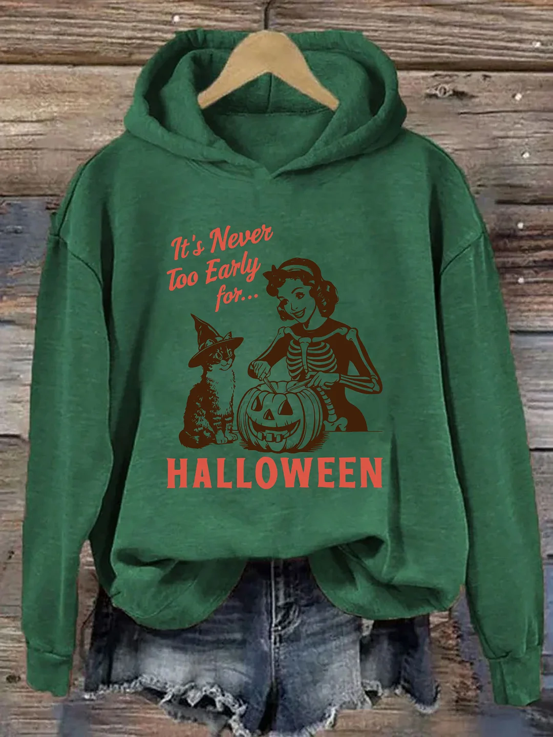 It's Never Too Early For Halloween Hoodie