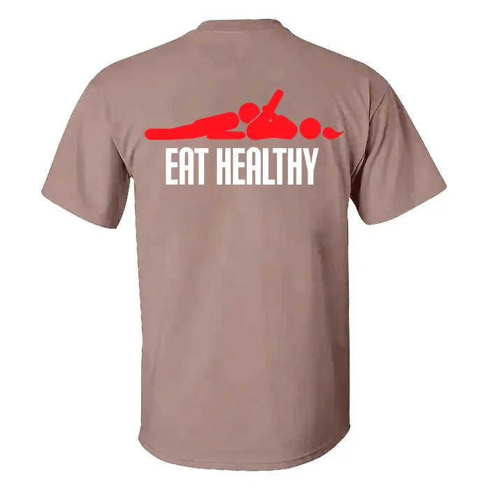 Eat Healthy T-shirt