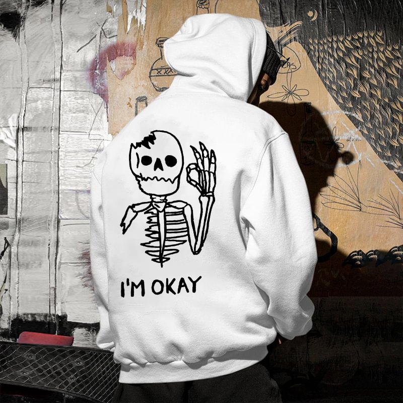 I'm Okay Broken Skeleton Printed Casual Men's Hoodie - Krazyskull