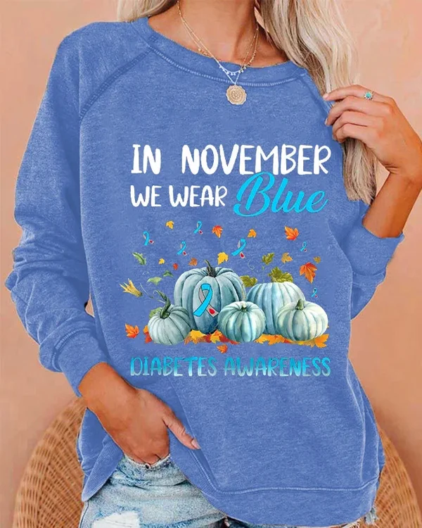 In November We Wear Blue For Diabetes Awareness Pumpkin Print Casual Sweatshirts