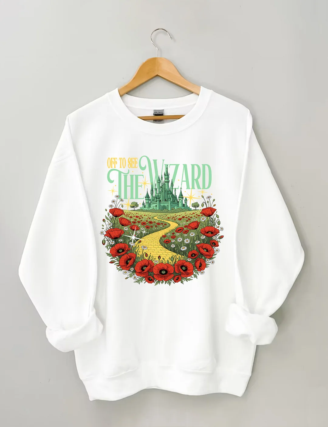 Off To See The Wizard Sweatshirt