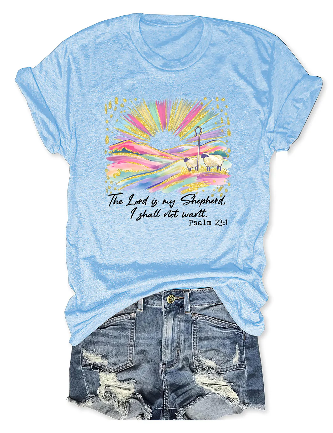 The Lord Is My Shepherd T-shirt