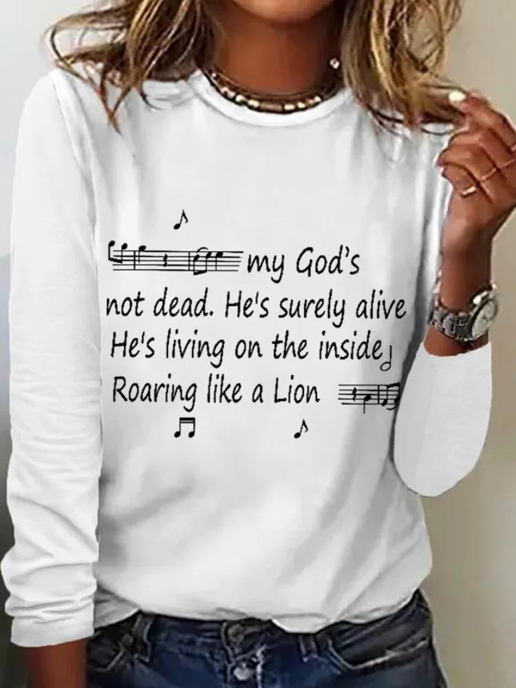 Women‘s Music My God's Not Dead He's Surely Alive He's Living On The Inside Roaring Like A Lion Long Sleeve Shirt