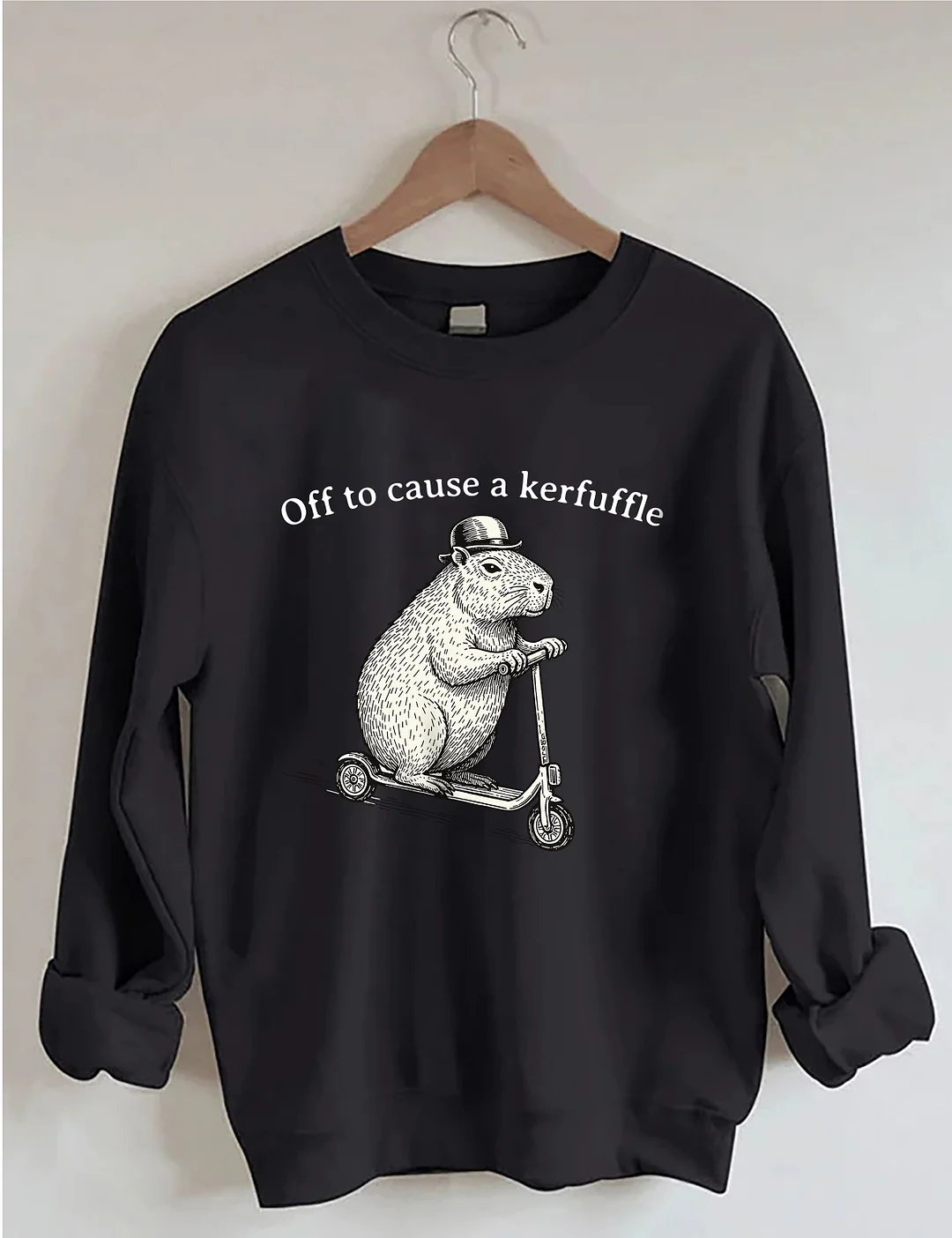 Off To Cause A Kerfuffle Sweatshirt