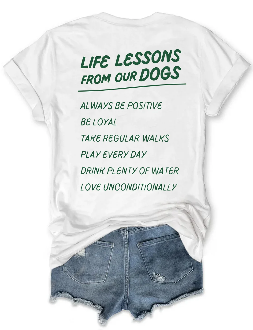 Life Lessons From Our Dogs T-shirt