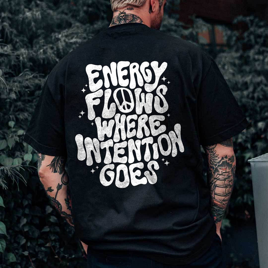 Energy Flows Where Intention Goes Printed Men's T-shirt -  UPRANDY