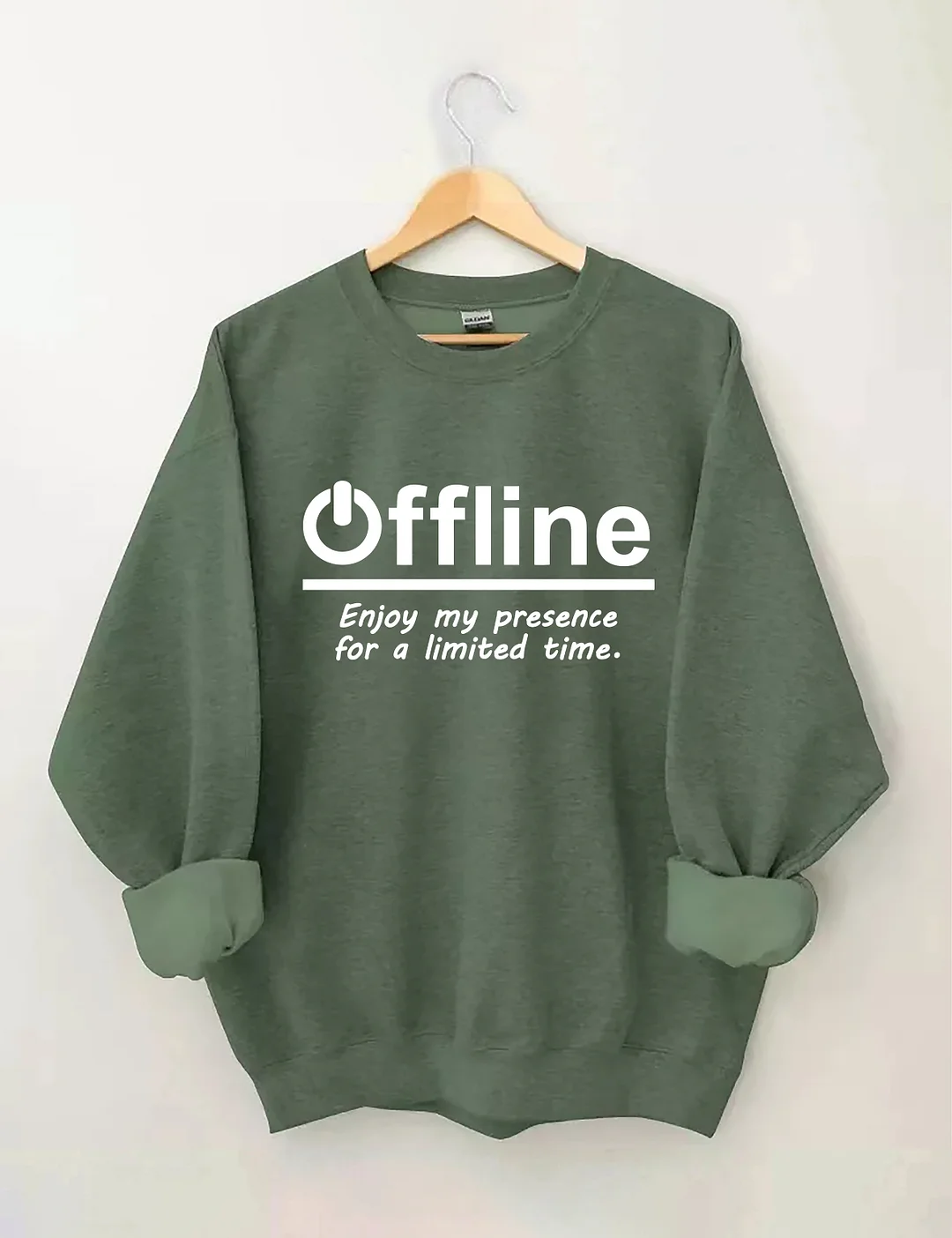 Enjoy My Presence For A Limited Time Sweatshirt