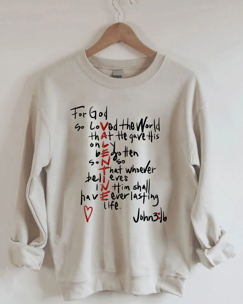 For God So Loved The World Sweatshirt