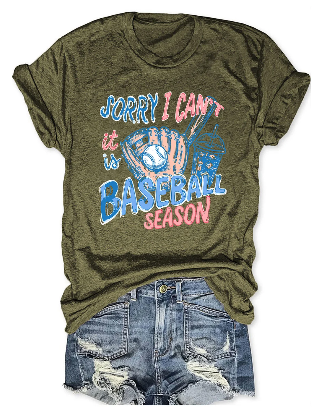 Sorry I Can't It Is Baseball Season T-shirt