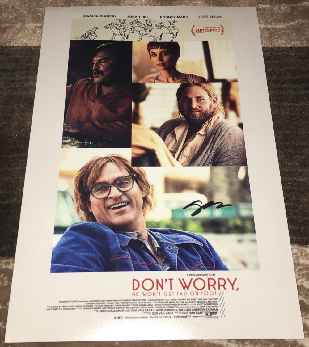 GUS VAN SANT SIGNED DON'T WORRY HE WON'T GET FAR ON FOOT 12x18 Photo Poster painting EXACT PROOF