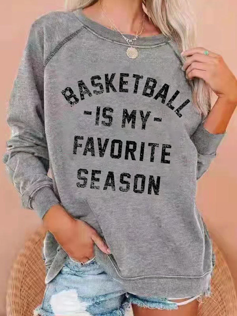 Basketball Is My Favorite Season Sweatshirt