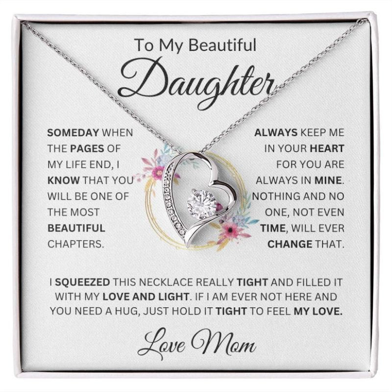 Unique Gift To My Beautiful Daughter - Always Keep Me in Your Heart - Forever Love Necklace