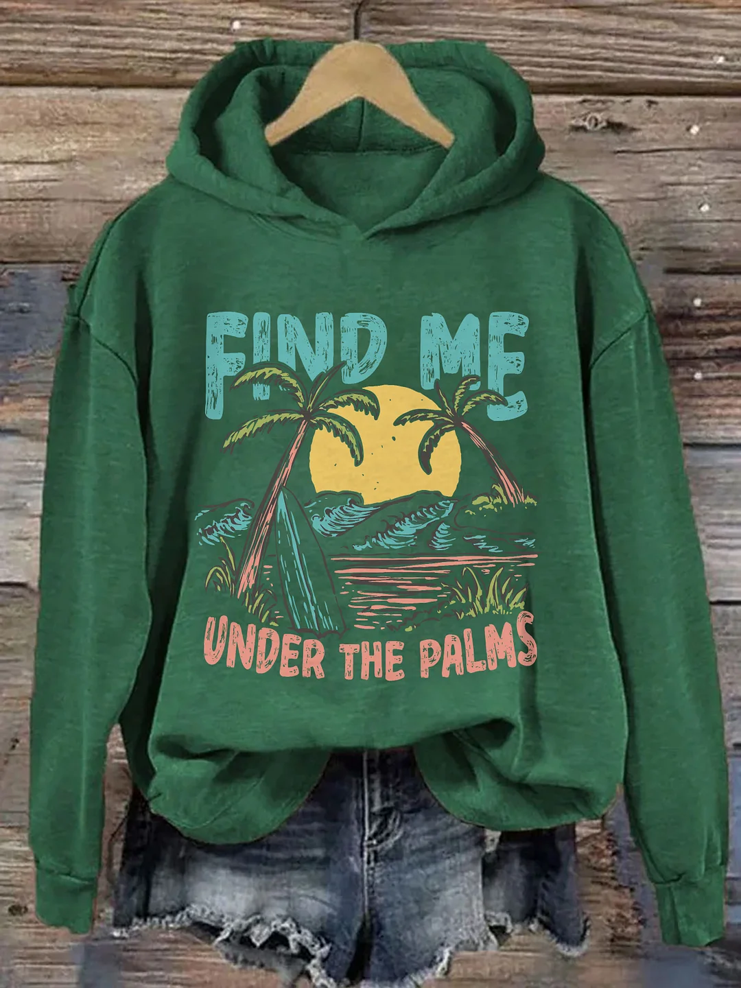 Find Me Under The Palms Hoodie