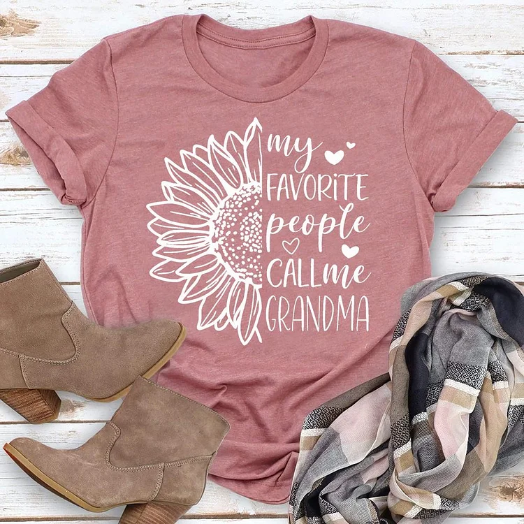 my favorite people call me grandma shirt