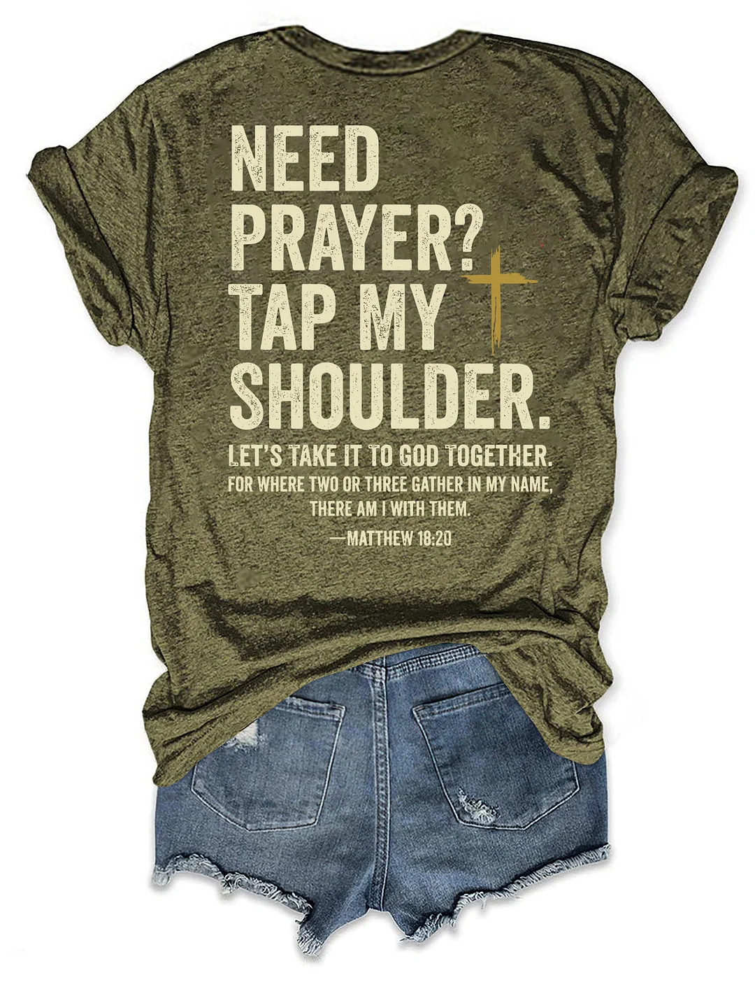 Need Prayer Tap My Shoulder T-shirt