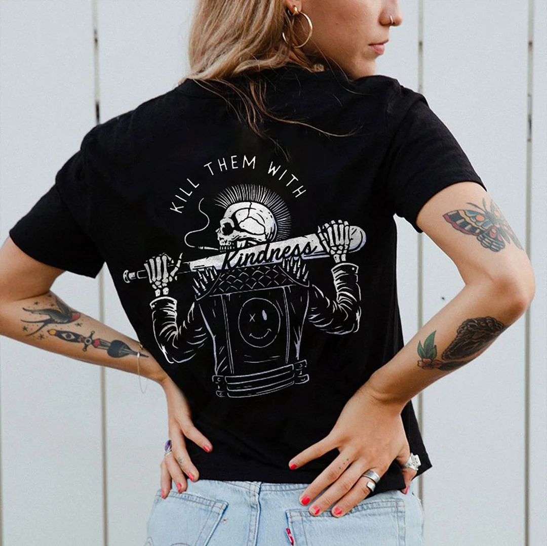 KILL THEN WITH Kindness Skull Letter  Black Print T-shirt