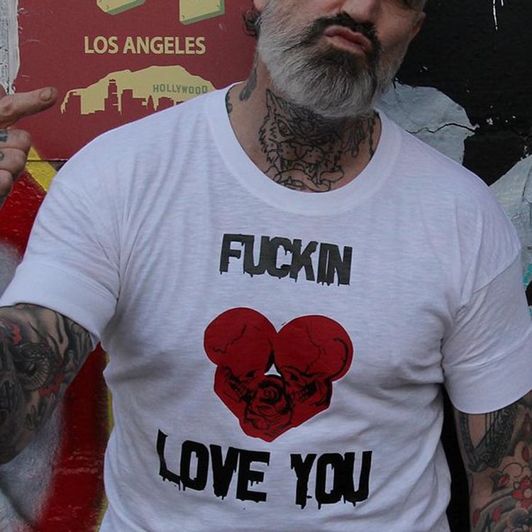 BrosWear Men'S Fuckin Love You Letter Print Short Sleeve T-Shirt