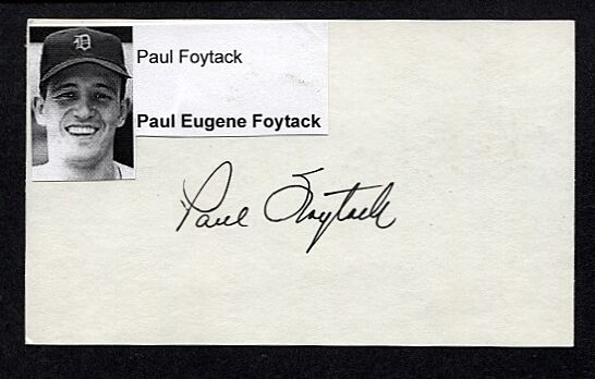 PAUL FOYTACK-DETROIT TIGERS AUTOGRAPHED 3X5 CARD W/Photo Poster painting-D.2021