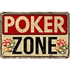 Poker zone - Vintage Metal Signs - 20*30cm/30*40cm - Warning