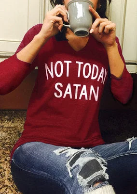 NOT TODAY SATAN Long Sleeve T-shirt