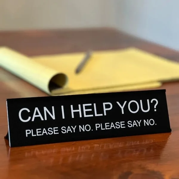 😂Funny Office Decor Sign -Can I Help You?