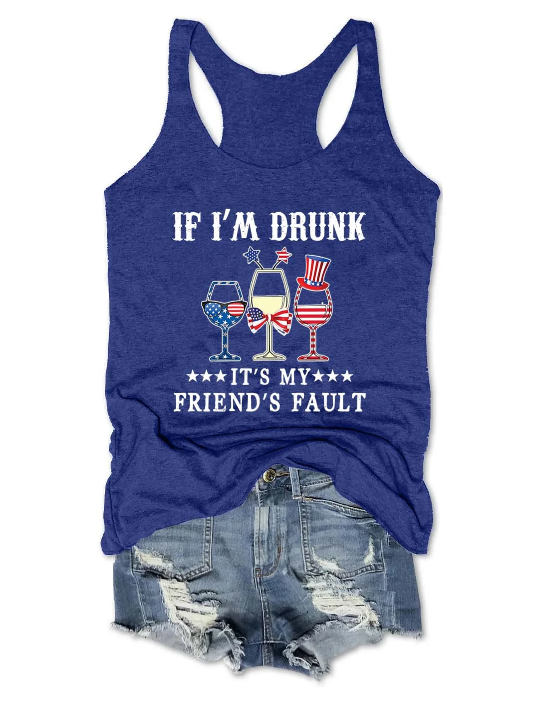 If I'm Drunk It's My Friend's Fault Tank