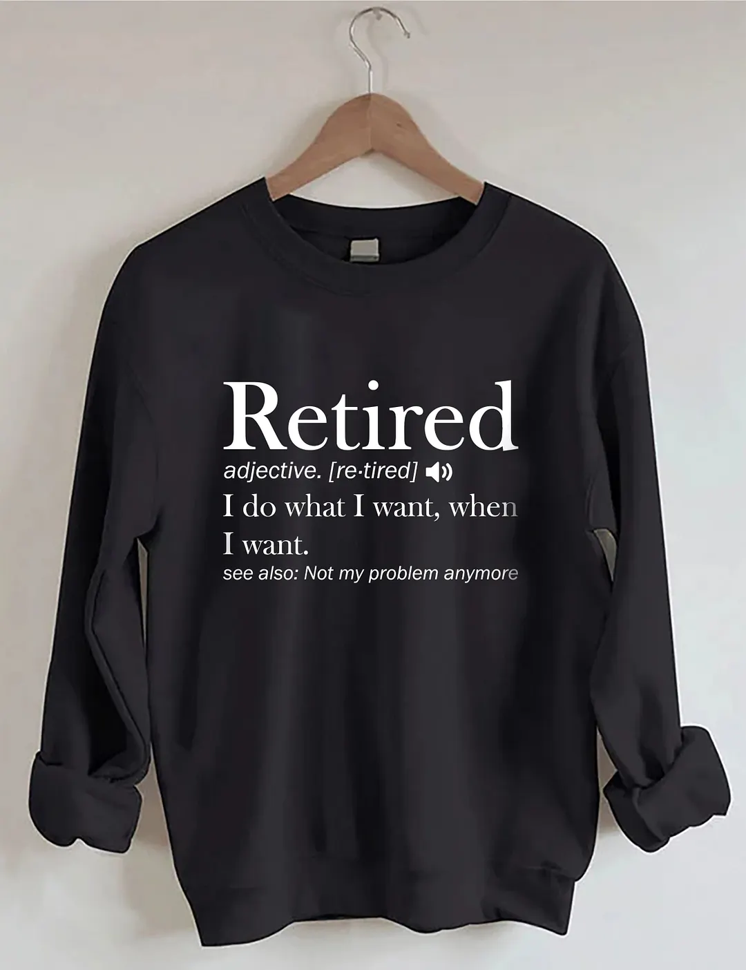 Retirement Sweatshirt