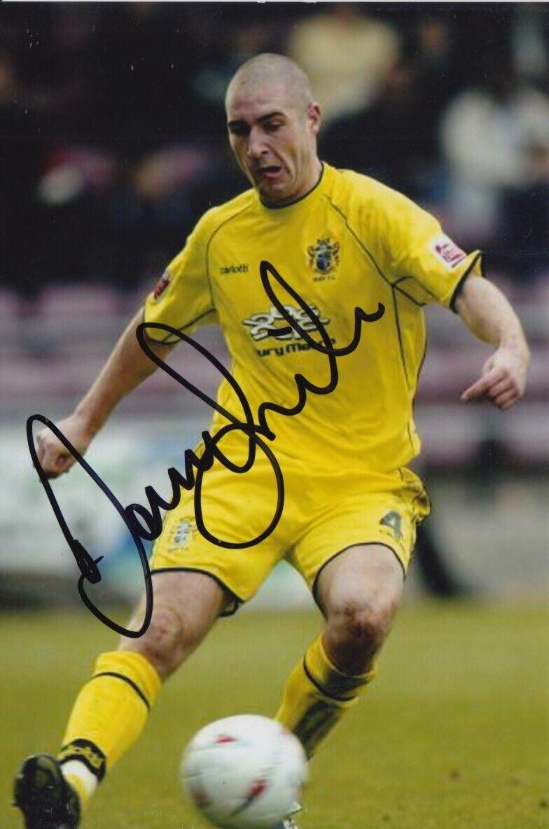 DANNY SWAILES HAND SIGNED 6X4 Photo Poster painting BURY FOOTBALL AUTOGRAPH