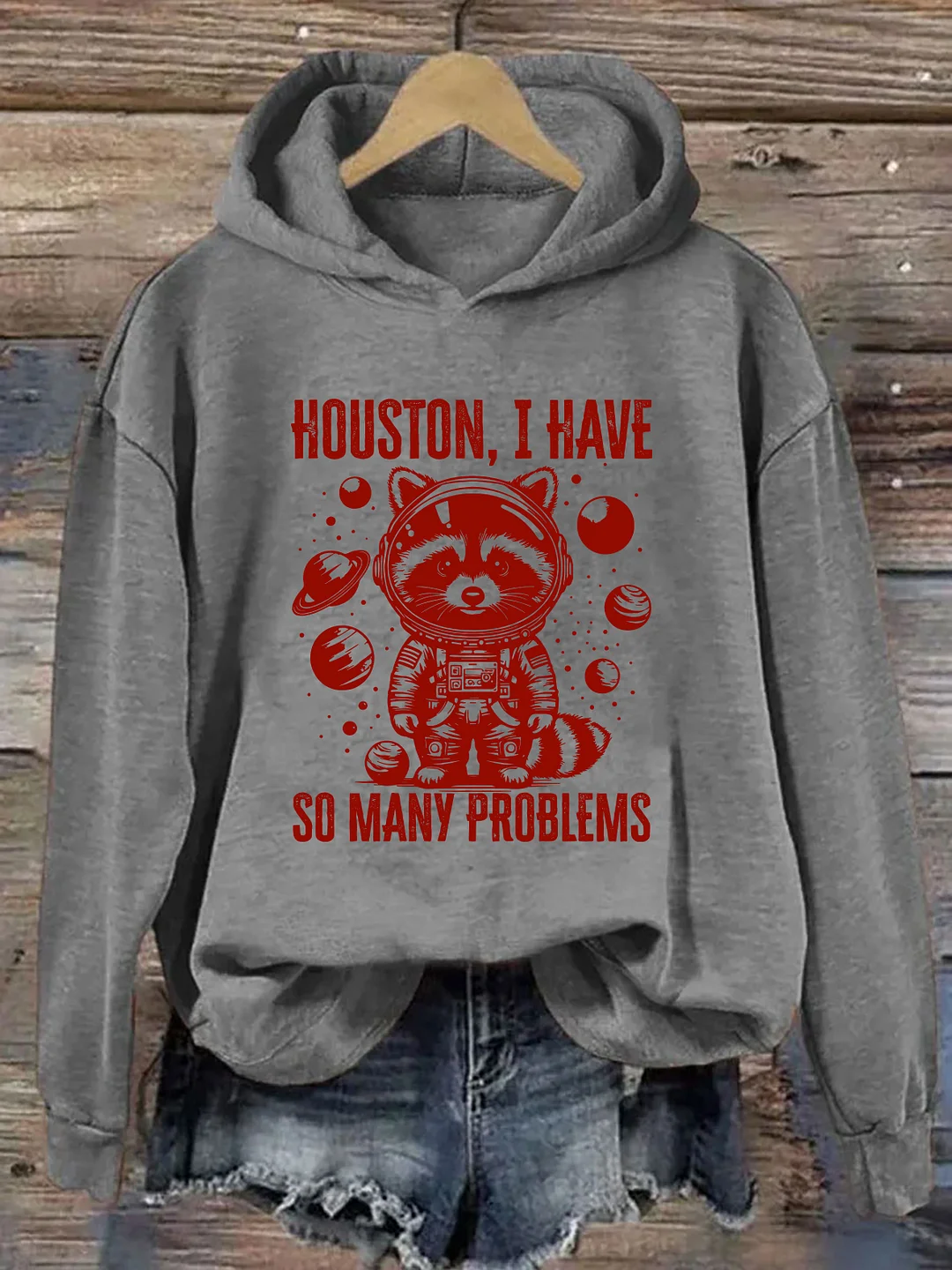 Houston, I Have So Many Problems Hoodie