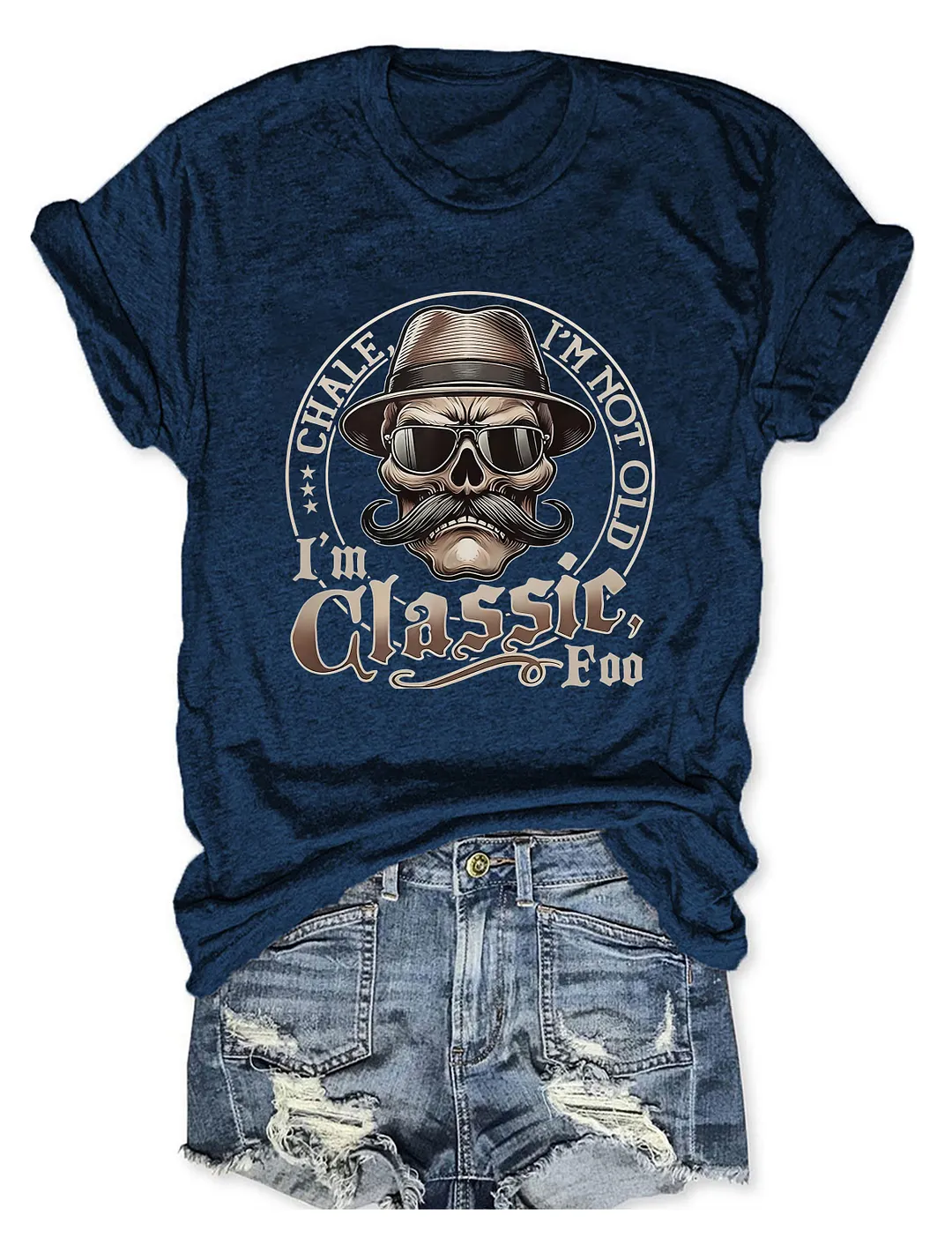 Chale I'm Not Old T-shirt