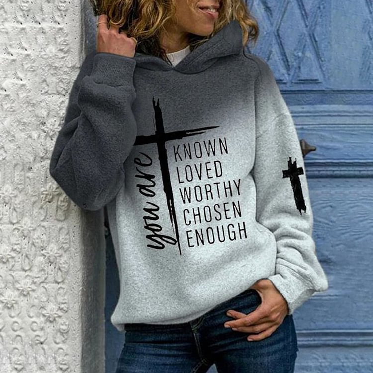 Comstylish You Are Known Loved Worthy Chosen Enough Print Casual Hoodie