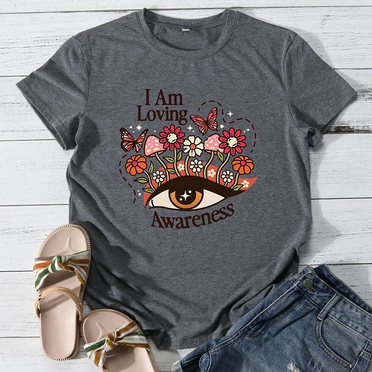 I am loving awareness Round Neck T-shirt-0025889