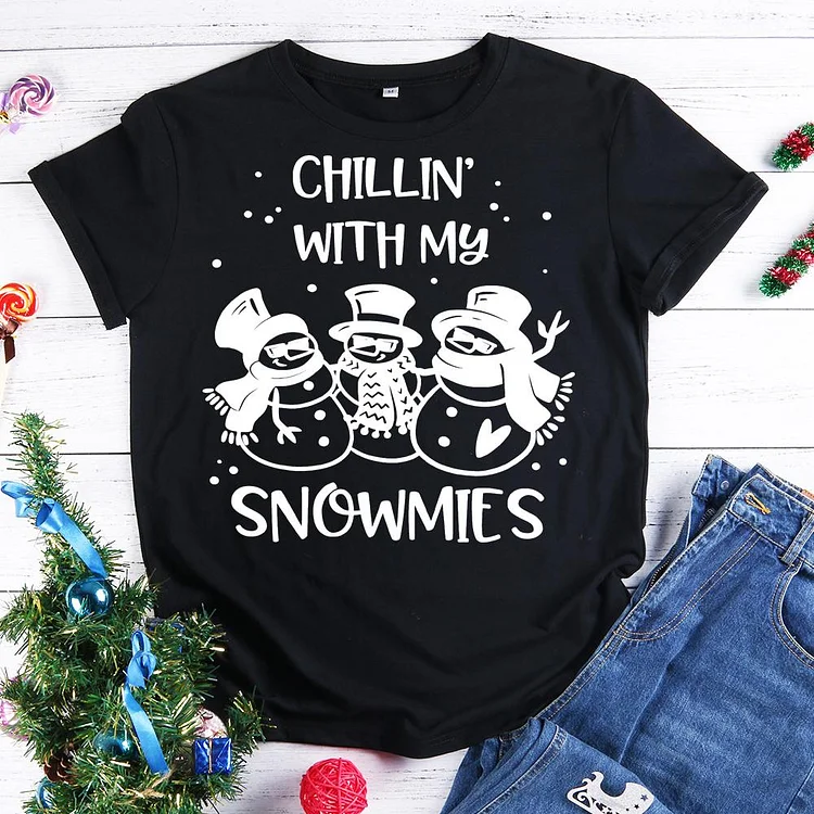 Chillin' with my snowmes T-Shirt Tee -601406-Annaletters