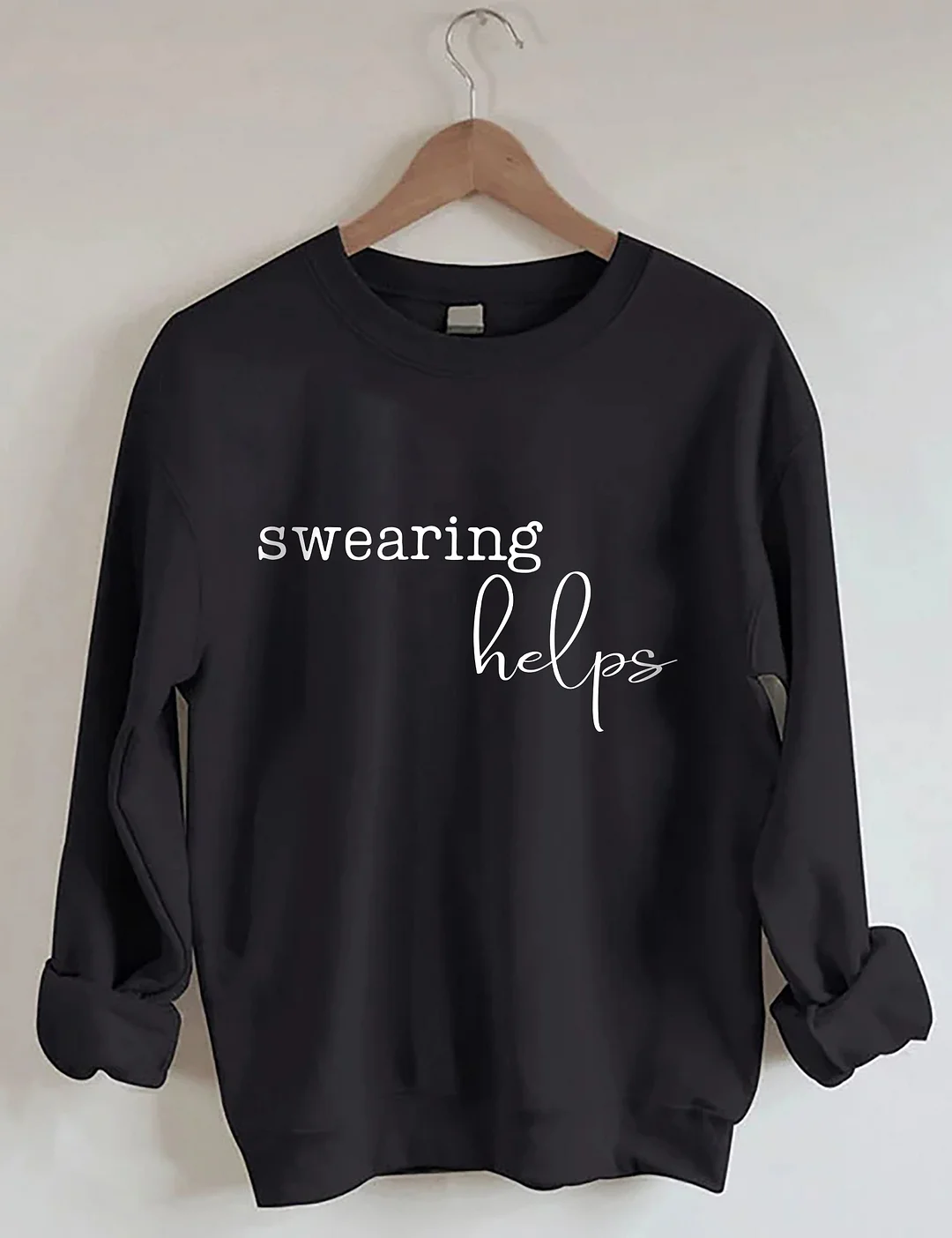 Swearing Helps Sweatshirt